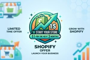 How to Launch Your First Shopify Store for $1/Month